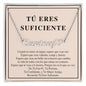 Tu Eres Suficiente - Cadena Personalizable Para Amiga | NNHCSPF100