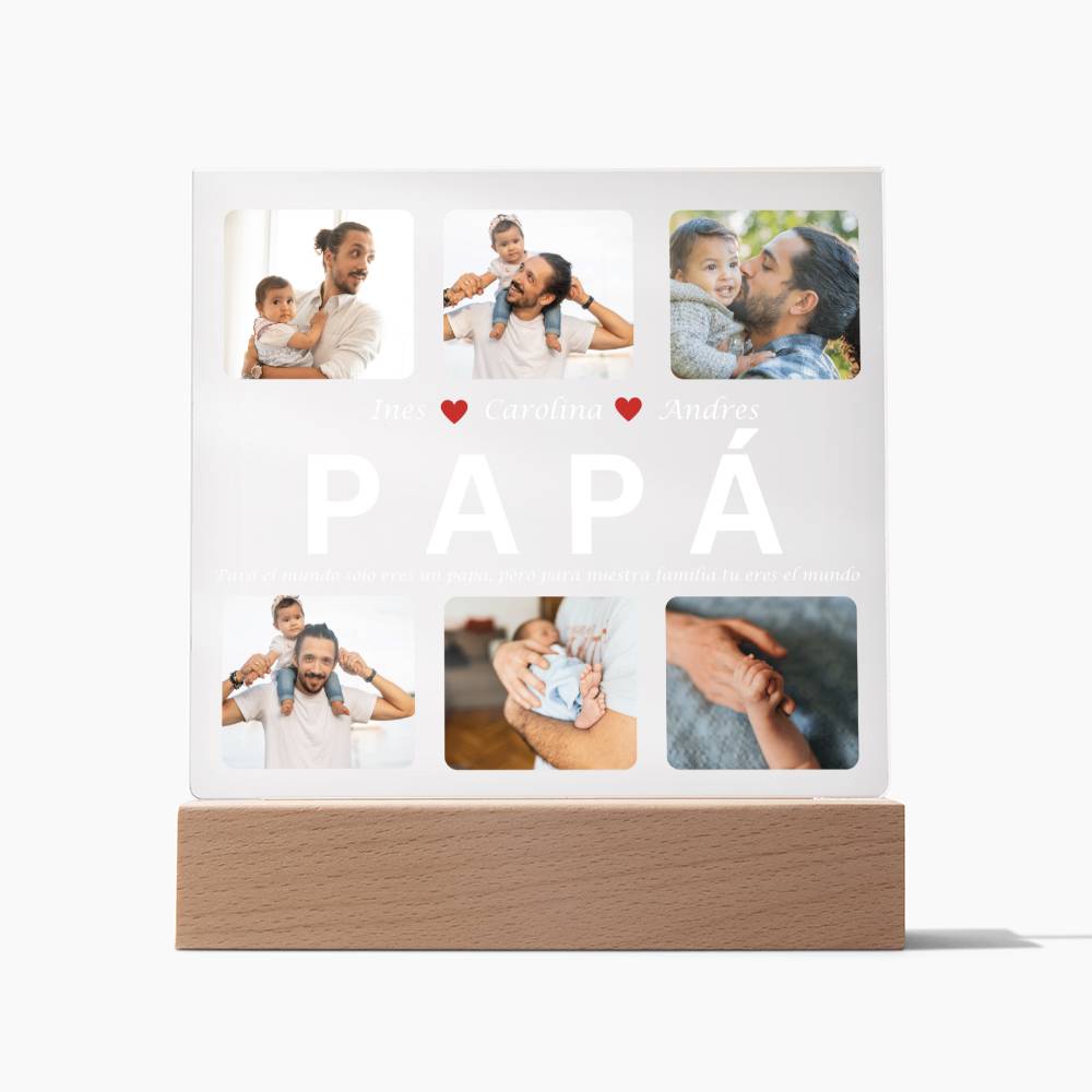 Papá Eres Nuestro Mundo Placa Acrílico Personalizable - ASPSPD100