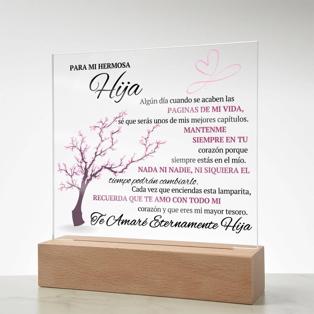 Para Mi Hermosa Hija Placa Acrílico Personalizable - SAPSPD100