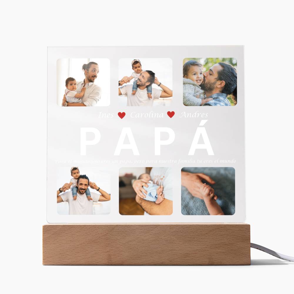 Papá Eres Nuestro Mundo Placa Acrílico Personalizable - ASPSPD100