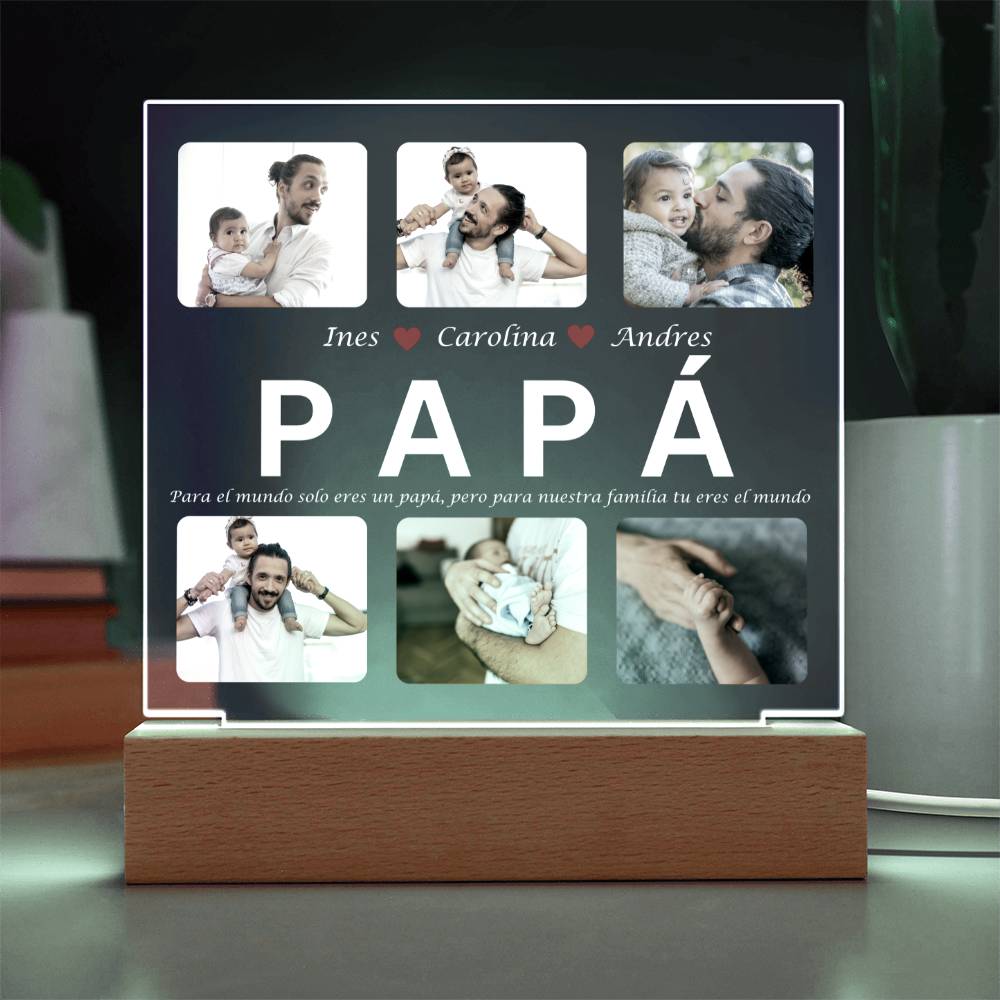 Papá Eres Nuestro Mundo Placa Acrílico Personalizable - ASPSPD100