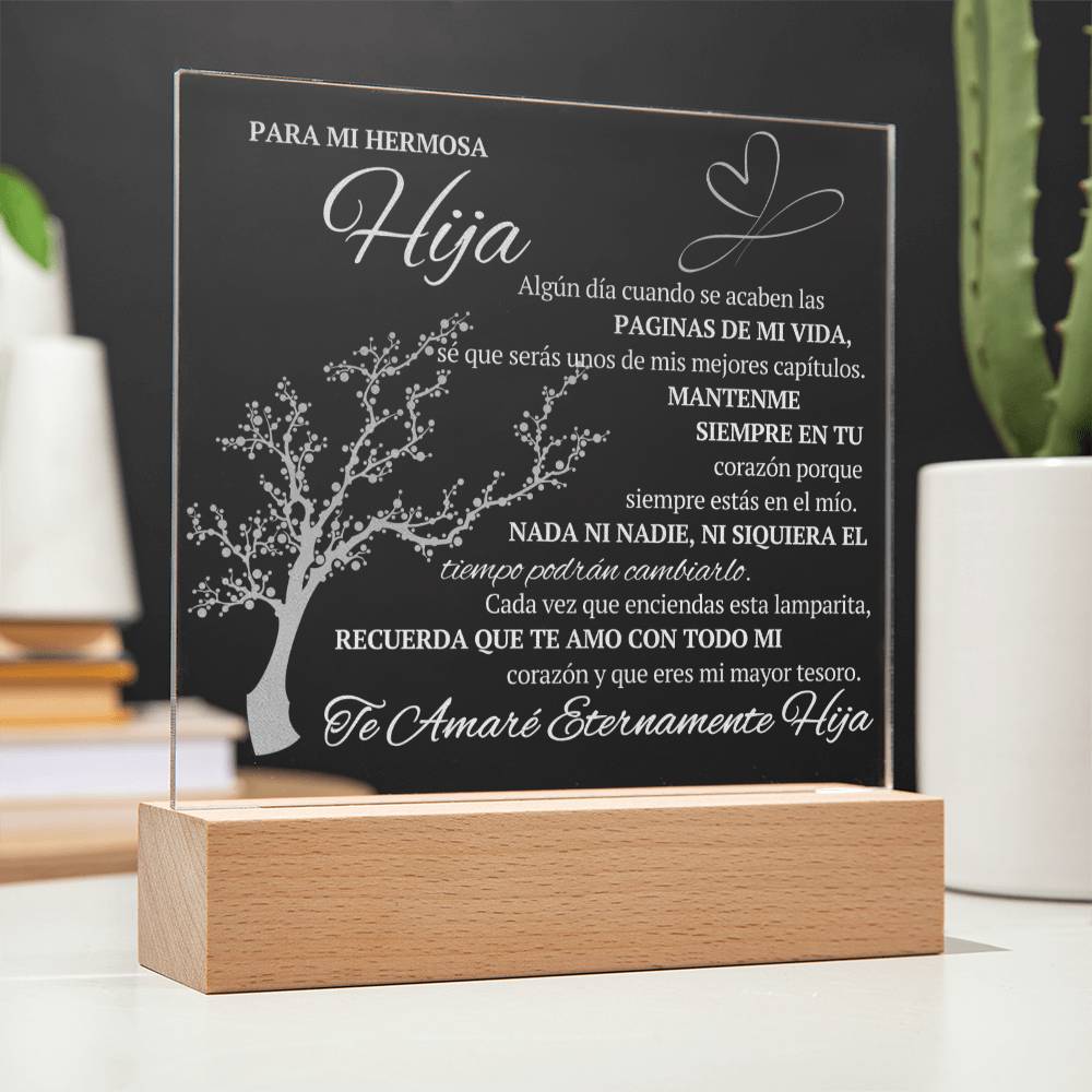 Para Mi Hermosa Hija Placa Acrílico Engravada - SAPESPD101